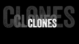 Clones